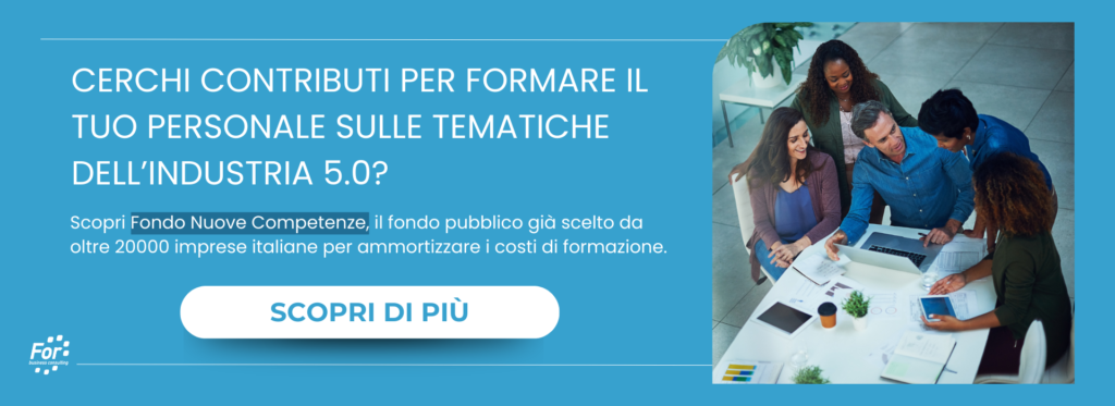 Incentivi statali per la formazione | Industria 5.0 | Fondo Nuove Competenze